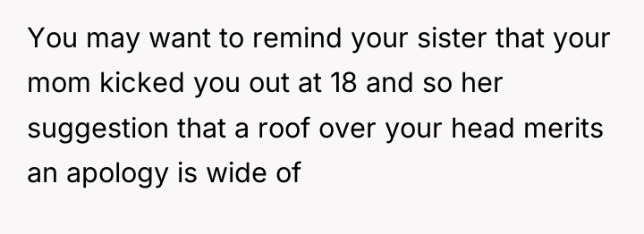 You may want to remind your sister that your mom...