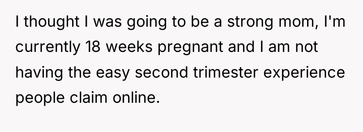 I thought I was going to be a strong mom,...