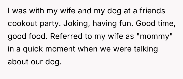 I was with my wife and my dog at a...
