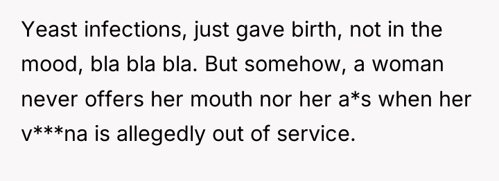 Yeast infections, just gave birth, not in the mood, bla...