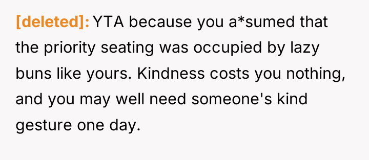 [deleted] YTA because you a*sumed that the priority seating was...
