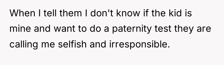 When I tell them I don't know if the kid...