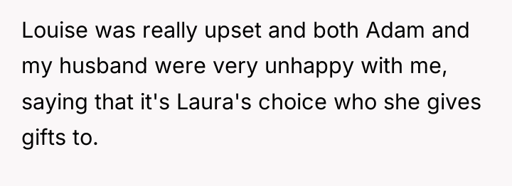 Louise was really upset and both Adam and my husband...