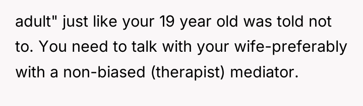 adult" just like your 19 year old was told not...