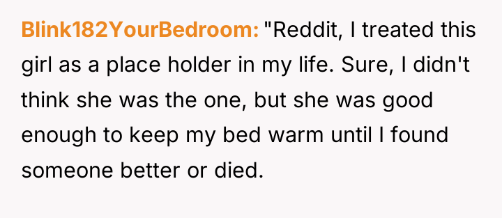 Blink182YourBedroom "Reddit, I treated this girl as a place holder...