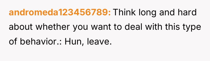 andromeda123456789 Think long and hard about whether you want to...