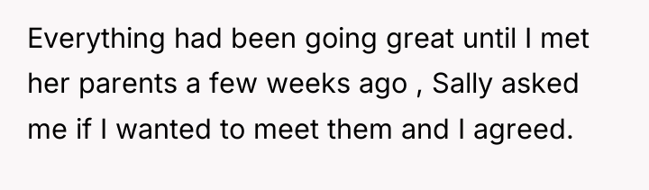 Everything had been going great until I met her parents...