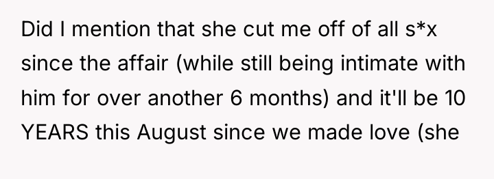 Did I mention that she cut me off of all...