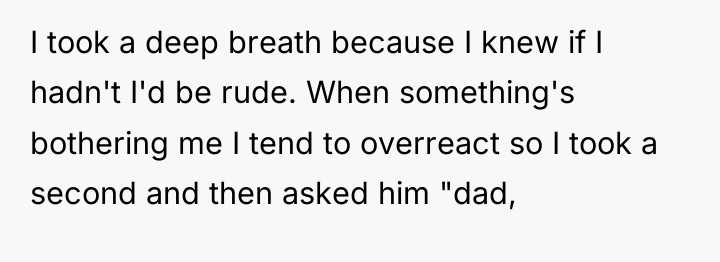 I took a deep breath because I knew if I...