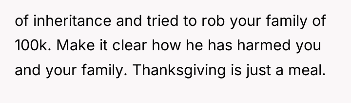 of inheritance and tried to rob your family of 100k....