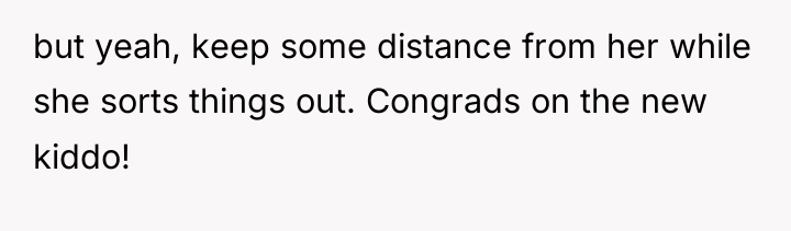 but yeah, keep some distance from her while she sorts...
