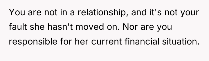 You are not in a relationship, and it's not your...