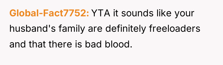 Global-Fact7752 YTA it sounds like your husband's family are definitely...