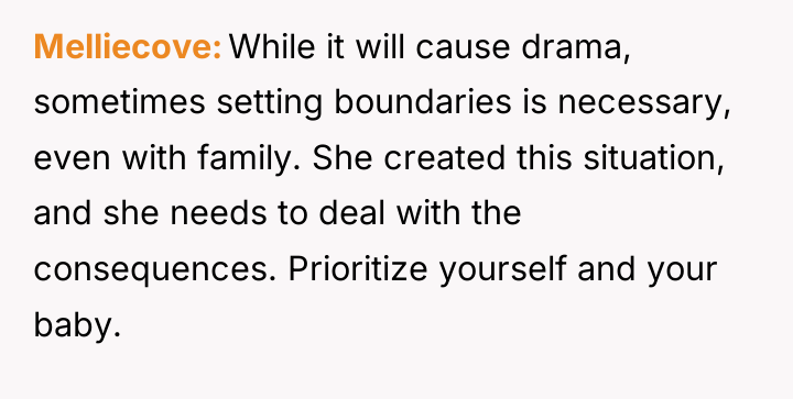 Melliecove While it will cause drama, sometimes setting boundaries is...
