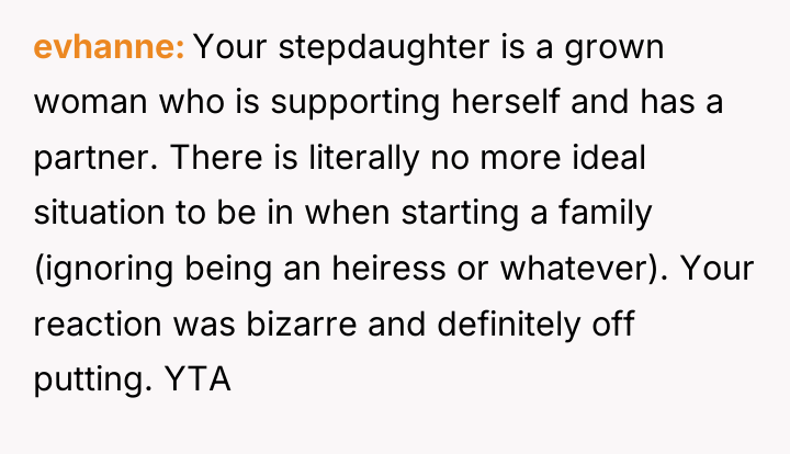 evhanne Your stepdaughter is a grown woman who is supporting...