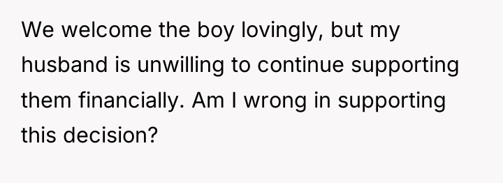 We welcome the boy lovingly, but my husband is unwilling...