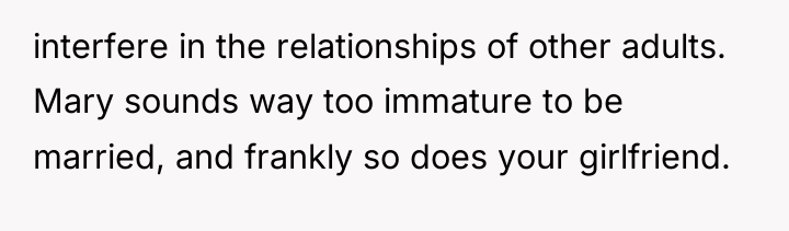 interfere in the relationships of other adults. Mary sounds way...