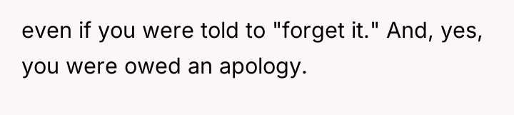 even if you were told to "forget it." And, yes,...