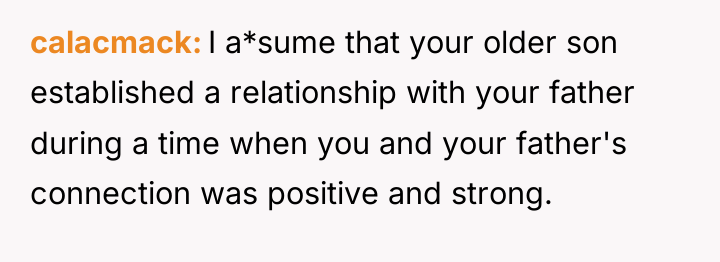 calacmack I a*sume that your older son established a relationship...