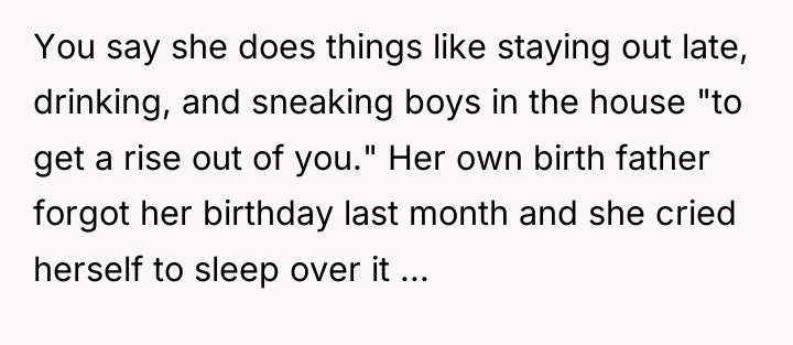 You say she does things like staying out late, drinking,...