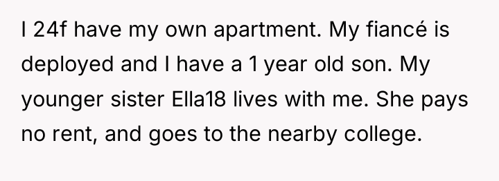I 24f have my own apartment. My fiancé is deployed...
