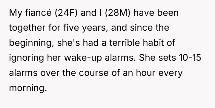 My fiancé (24F) and I (28M) have been together for...