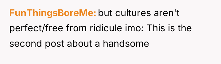 FunThingsBoreMe but cultures aren't perfect/free from ridicule imo: This is...