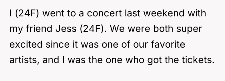 I (24F) went to a concert last weekend with my...