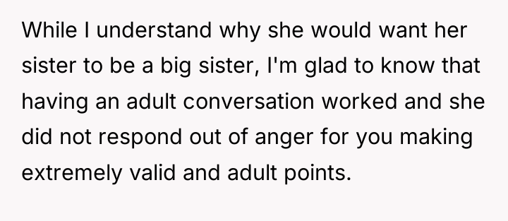 While I understand why she would want her sister to...