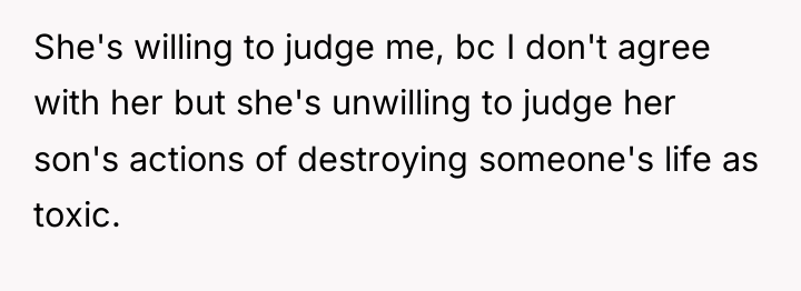 She's willing to judge me, bc I don't agree with...