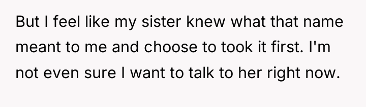 But I feel like my sister knew what that name...