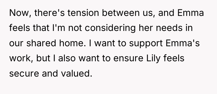 Now, there's tension between us, and Emma feels that I'm...