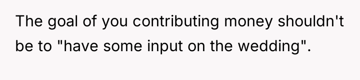 The goal of you contributing money shouldn't be to "have...