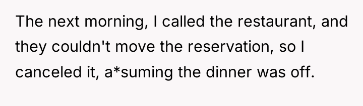 The next morning, I called the restaurant, and they couldn't...