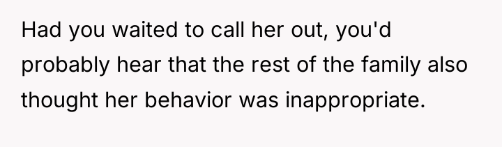 Had you waited to call her out, you'd probably hear...
