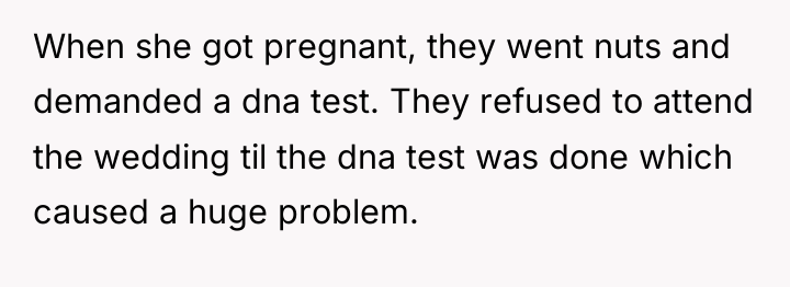 When she got pregnant, they went nuts and demanded a...