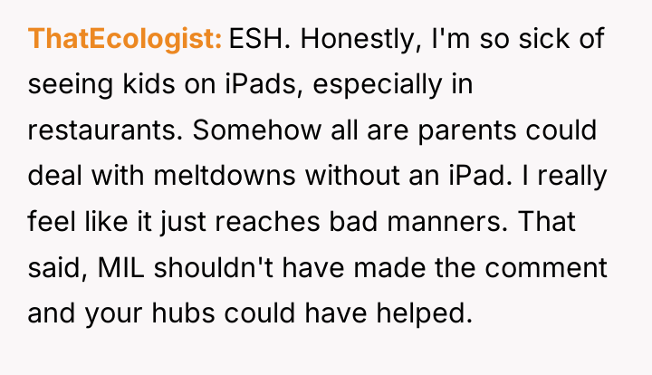 ThatEcologist ESH. Honestly, I'm so sick of seeing kids on...