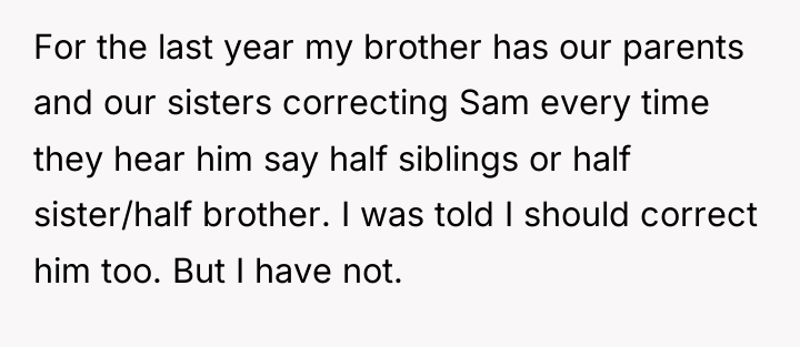 For the last year my brother has our parents and...