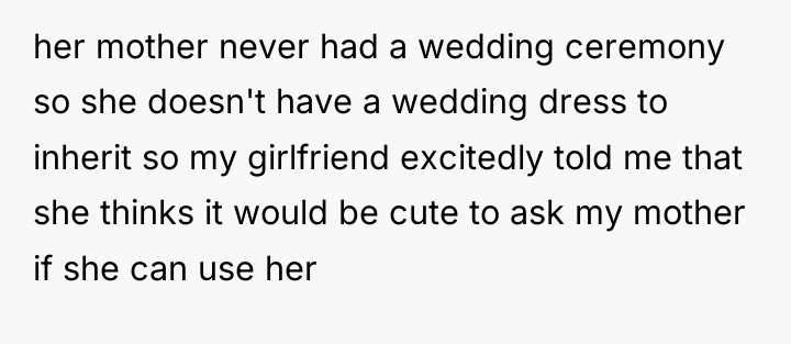 her mother never had a wedding ceremony so she doesn't...