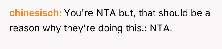 chinesisch You're NTA but, that should be a reason why...
