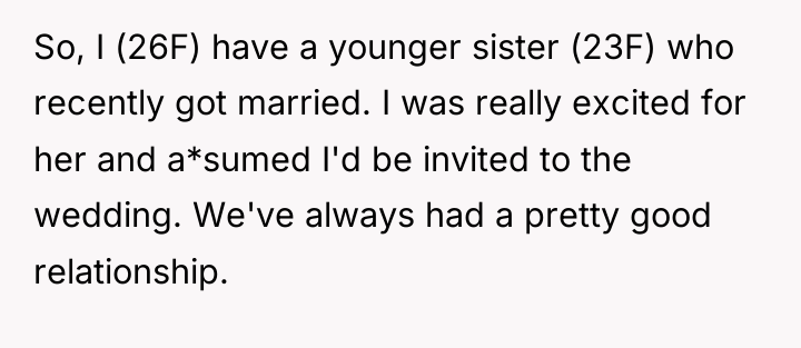 So, I (26F) have a younger sister (23F) who recently...