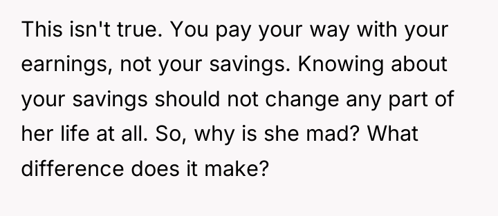 This isn't true. You pay your way with your earnings,...