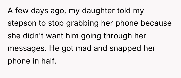 A few days ago, my daughter told my stepson to...
