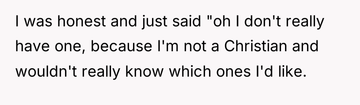 I was honest and just said "oh I don't really...