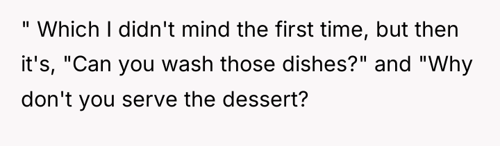 " Which I didn't mind the first time, but then...
