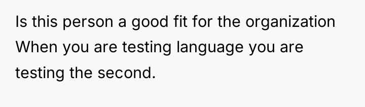 Is this person a good fit for the organization When...