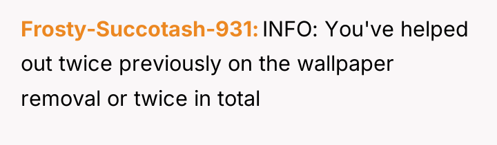 Frosty-Succotash-931 INFO: You've helped out twice previously on the wallpaper...