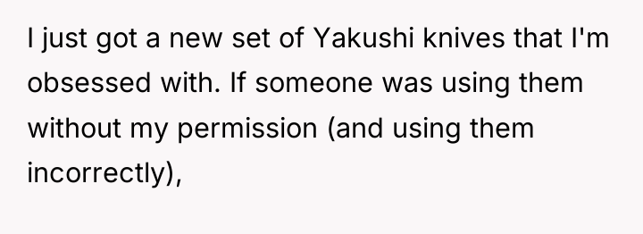 I just got a new set of Yakushi knives that...