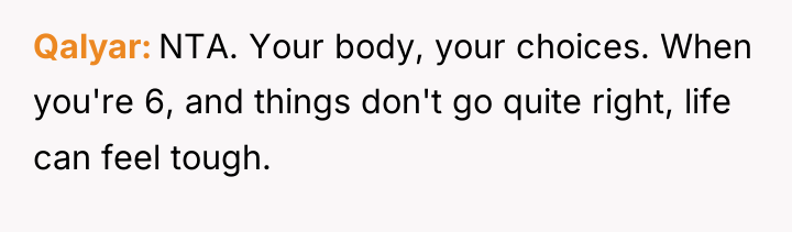 Qalyar NTA. Your body, your choices. When you're 6, and...