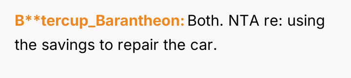 B**tercup_Barantheon Both. NTA re: using the savings to repair the...